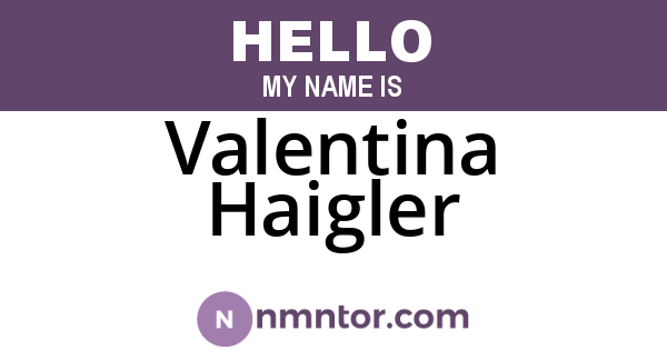 Valentina Haigler