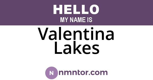 Valentina Lakes