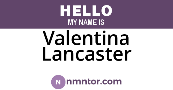 Valentina Lancaster
