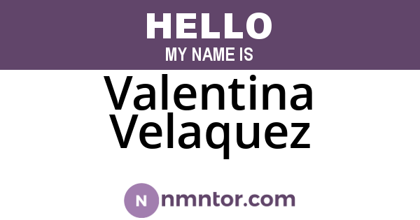 Valentina Velaquez
