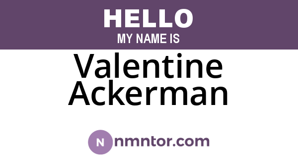 Valentine Ackerman