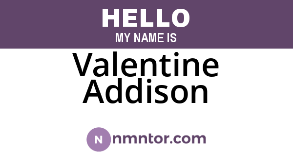 Valentine Addison