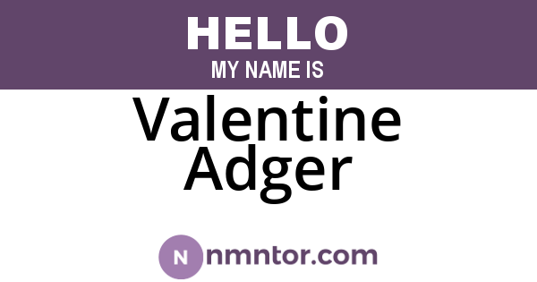 Valentine Adger