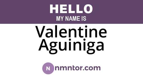 Valentine Aguiniga