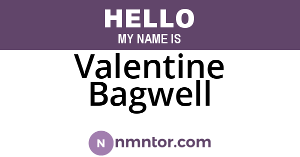 Valentine Bagwell