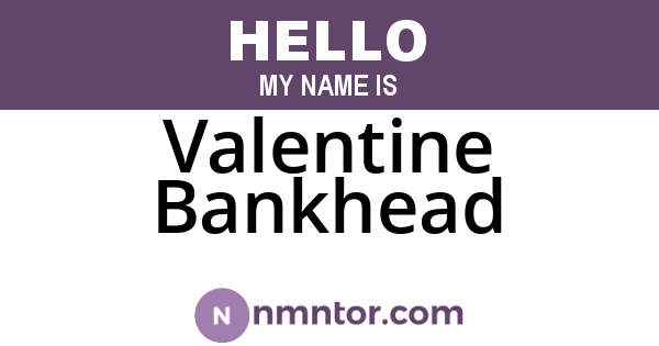 Valentine Bankhead