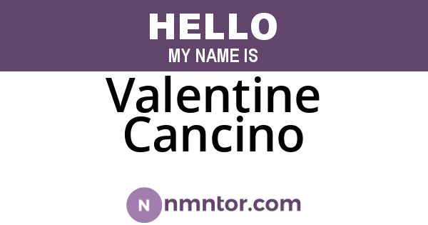 Valentine Cancino