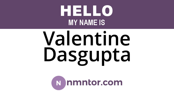 Valentine Dasgupta