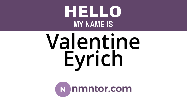 Valentine Eyrich