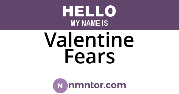 Valentine Fears