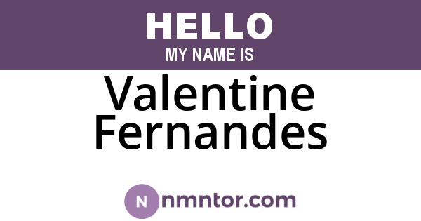 Valentine Fernandes