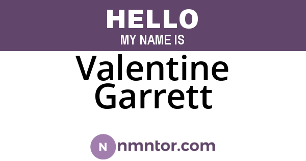 Valentine Garrett