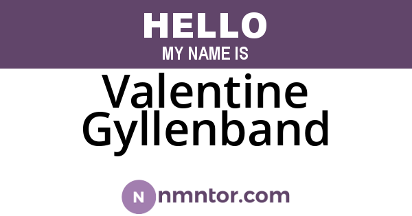 Valentine Gyllenband