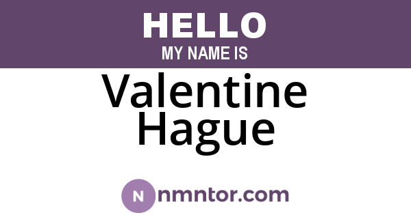 Valentine Hague