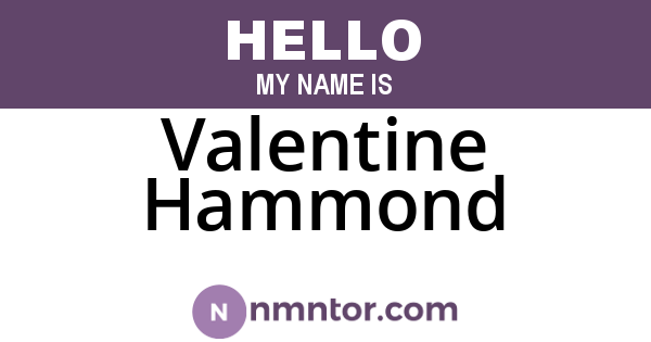 Valentine Hammond