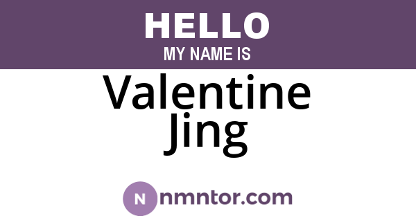 Valentine Jing