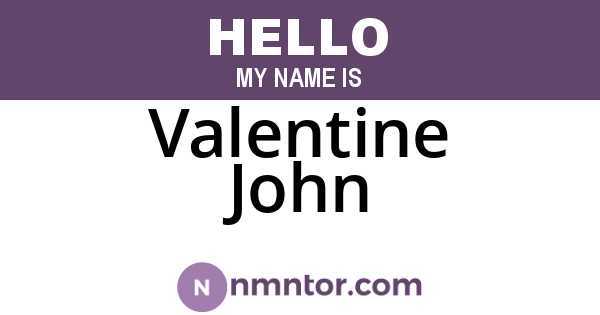 Valentine John