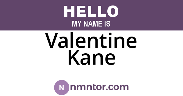 Valentine Kane