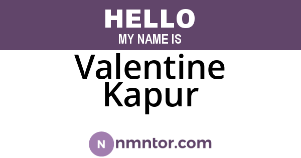 Valentine Kapur