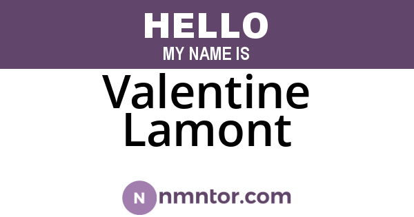 Valentine Lamont