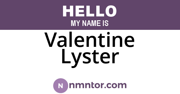 Valentine Lyster