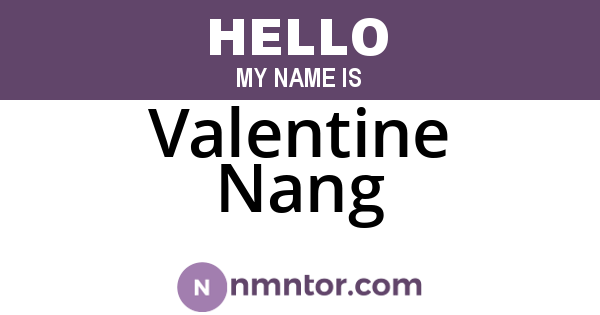 Valentine Nang