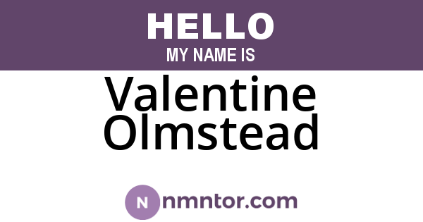 Valentine Olmstead