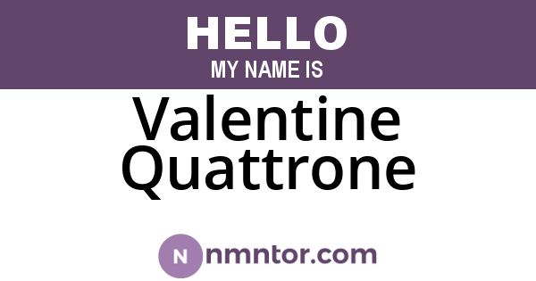 Valentine Quattrone