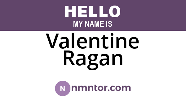 Valentine Ragan