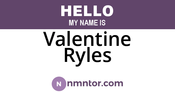 Valentine Ryles