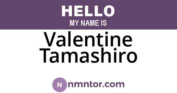Valentine Tamashiro