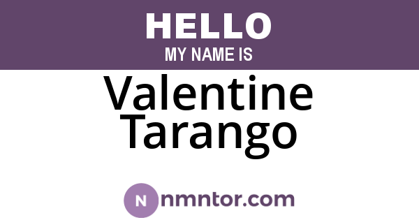 Valentine Tarango