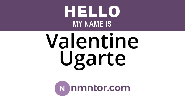 Valentine Ugarte