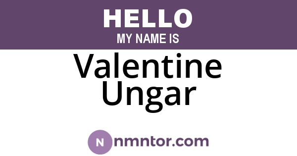 Valentine Ungar