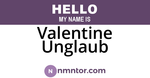 Valentine Unglaub