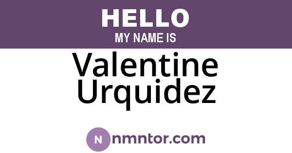 Valentine Urquidez