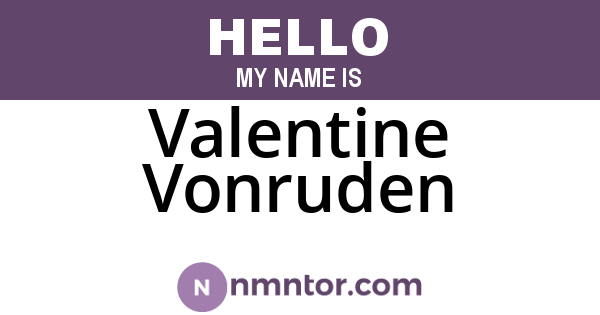 Valentine Vonruden