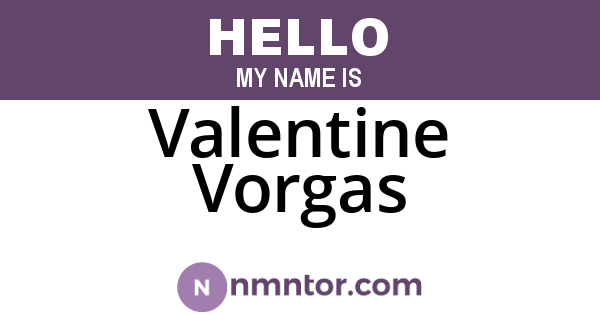 Valentine Vorgas