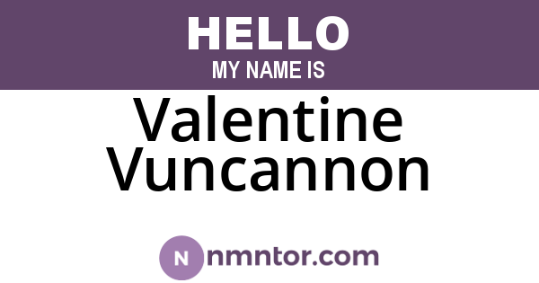 Valentine Vuncannon