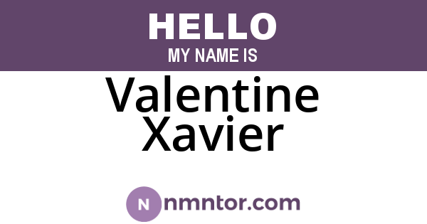 Valentine Xavier