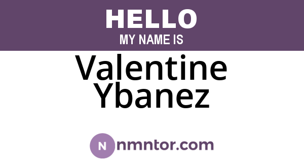 Valentine Ybanez