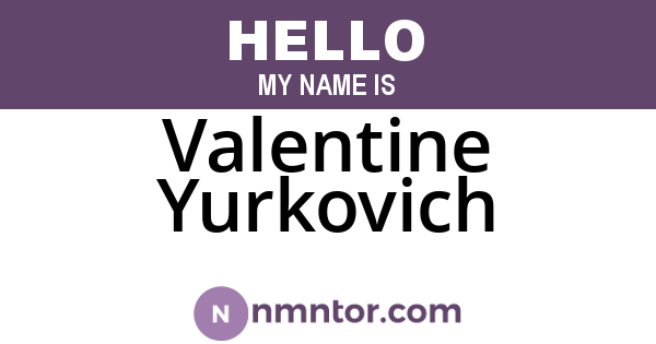 Valentine Yurkovich
