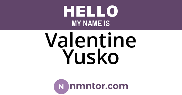 Valentine Yusko