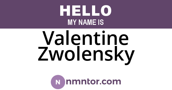 Valentine Zwolensky