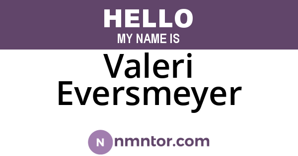 Valeri Eversmeyer