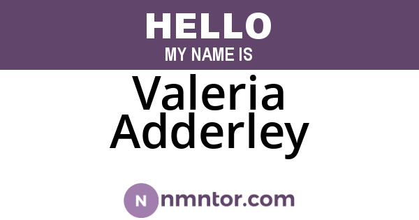 Valeria Adderley