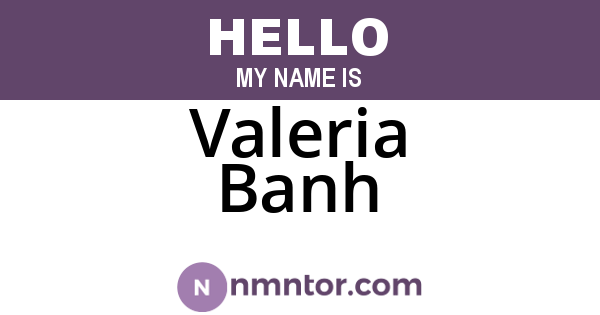 Valeria Banh