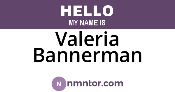Valeria Bannerman