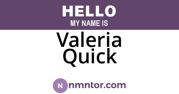 Valeria Quick