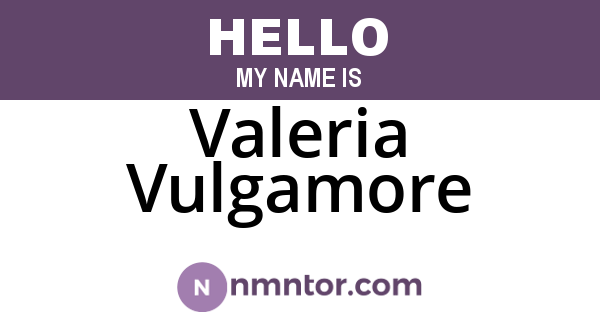 Valeria Vulgamore